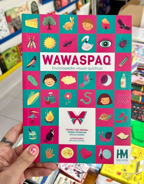 Wawaspaq: enciclopedia visual quichua (Hora mágica)