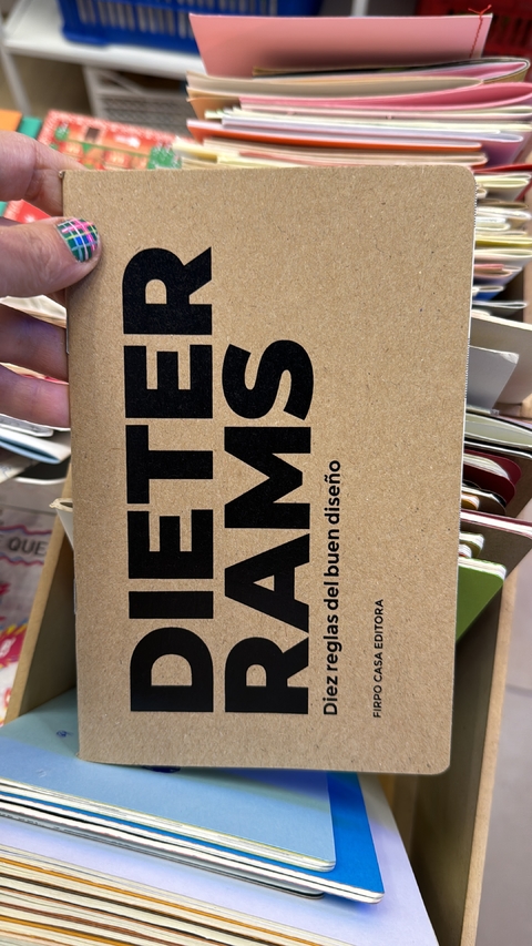 Diez reglas del buen diseño - Dieter Rams (Firpo Casa Editora)