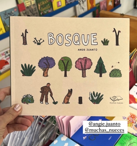 Bosque - Angie Juanto (Muchas nueces)