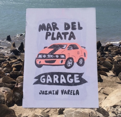 Mar del Plata garage - Jazmín Varela (Nimia+El gran pez)