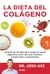 LA DIETA DEL COLAGENO