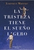 LA TRISTEZA TIENE EL SUEÑO LIGERO