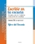 ESCRIBIR EN LA ESCUELA. LIBRO PARA EL DOCENTE