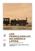 LOS FERROCARRILES EN AMERICA LATINA