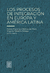 LOS PROCESOS DE INTEGRACION EN EUROPA Y AMERICA LATINA