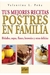 TUS MEJORES RECETAS POSTRES EN FAMILIA