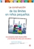 LA CONSTRUCCION DE LOS LIMITES EN NIÑOS PEQUEÑOS