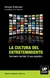 LA CULTURA DEL ENTRENIMIENTO