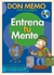 DON MEMO - ENTRENA TU MENTE TOMO IV