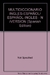MULTI DICCIONARIO INGLES ESPAÑOL