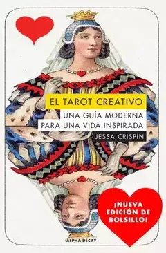EL TAROT CREATIVO - UNA GUIA MODERNA PARA UNA VIDA INSPIRADA - Libro