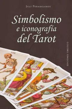 SIMBOLISMO E ICONOGRAFÍA DEL TAROT - Libro