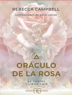 DE LA ROSA - (En Español) Rebecca Campbell - Oraculo