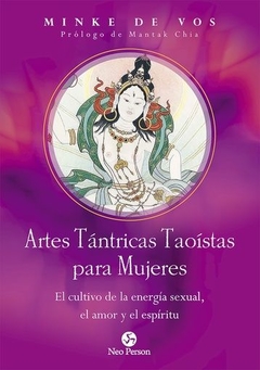 Artes Tántricas Taoistas para Mujeres - Libro