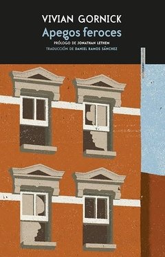 APEGOS FEROCES | VIVIAN GORNICK