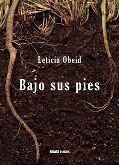 BAJO SUS PIES | LETICIA OBEID