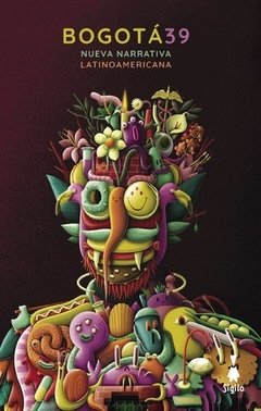 BOGOTÁ 39. NUEVA NARRATIVA LATINOAMERICANA | AA.VV.