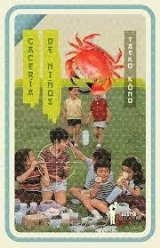 CACERÍA DE NIÑOS | TAEKO KONO