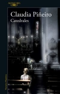 CATEDRALES | CLAUDIA PIÑEIRO