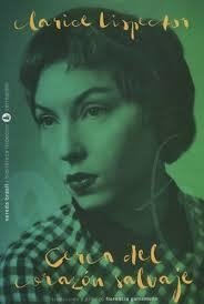 CERCA DEL CORAZÓN SALVAJE | CLARICE LISPECTOR