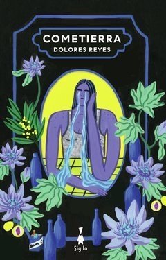 COMETIERRA | DOLORES REYES