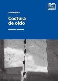 COSTURA DE OÍDO | ANALÍA OJEDA