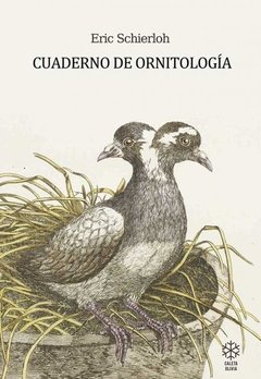 CUADERNO DE ORNITOLOGÍA | ERIC SCHIERLOH