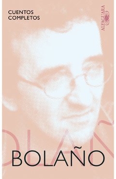 CUENTOS COMPLETOS | ROBERTO BOLAÑO