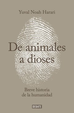 DE ANIMALES A DIOSES | YUVAL NOAH HARARI