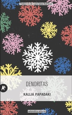 DENTRITAS | KALLIA PAPADAKI