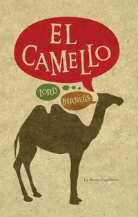EL CAMELLO | LORD BERNERS