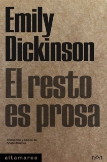 EL RESTO ES PROSA | EMILY DICKINSON