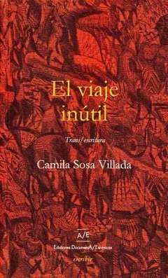 EL VIAJE INÚTIL | CAMILA SOSA VILLADA