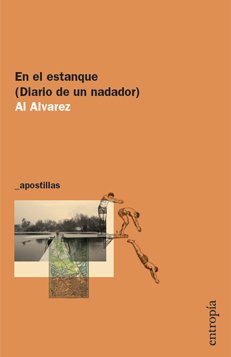 EN EL ESTANQUE (DIARIO DE UN NADADOR) | AL ALVAREZ