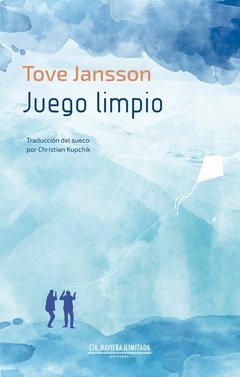 JUEGO LIMPIO | TOVE JANSSON