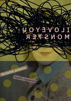 LA NOCHE ANTERIOR | MARTÍN CAPARRÓS