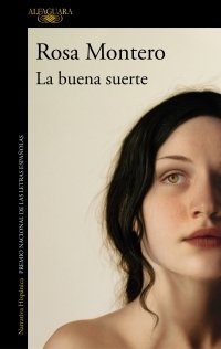 LA BUENA SUERTE | ROSA MONTERO