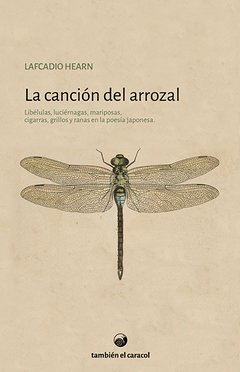 LA CANCIÓN DEL ARROZAL | LAFCADIO HEARN