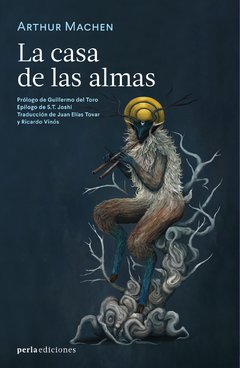 LA CASA DE LAS ALMAS | ARTHUR MACHEN