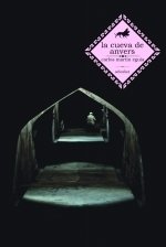 LA CUEVA DE ANVERS | CARLOS MARTÍN EGUÍA