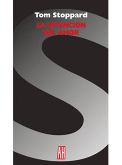 LA INVENCIÓN DEL AMOR | TOM STOPPARD