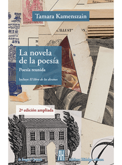 LA NOVELA DE LA POESÍA | TAMARA KAMENSZAIN