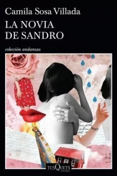LA NOVIA DE SANDRO | CAMILA SOSA VILLADA