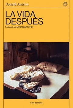LA VIDA DESPUÉS | DONALD ANTRIM