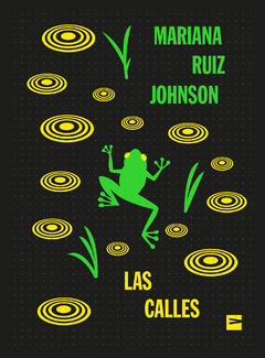 LAS CALLES | MARIANA RUIZ JOHNSON