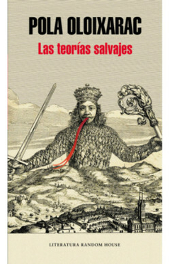 LAS TEORÍAS SALVAJES | POLA OLOIXARAC