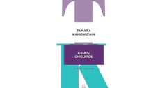 LIBROS CHIQUITOS | TAMARA KAMENSZAIN