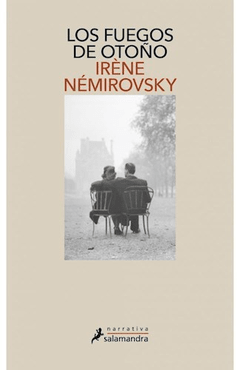 LOS FUEGOS DE OTOÑO | IRENE NÉMIROVSKY