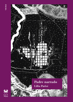 PADRE NARRADO | LILIA PARISÍ