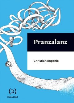 PRANZALANZ | CHRISTIAN KUPCHIK
